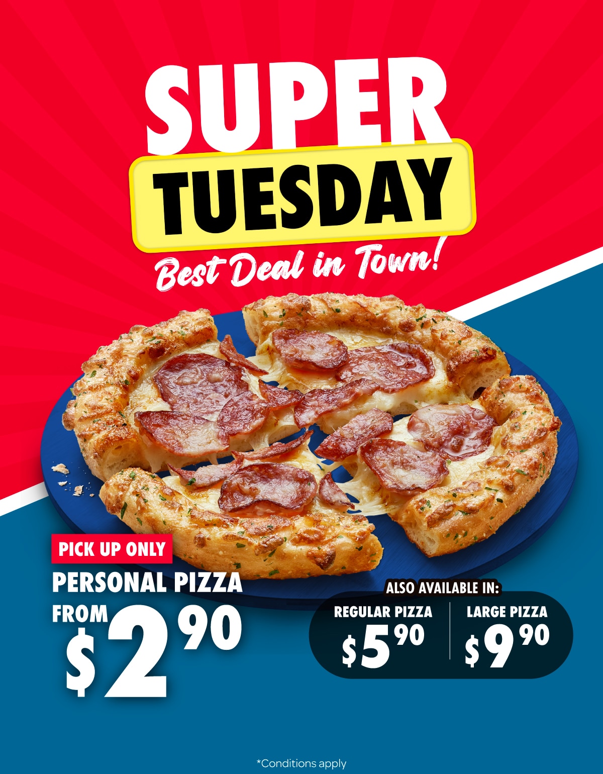 Super Tuesday - 1 Regular for $5.90