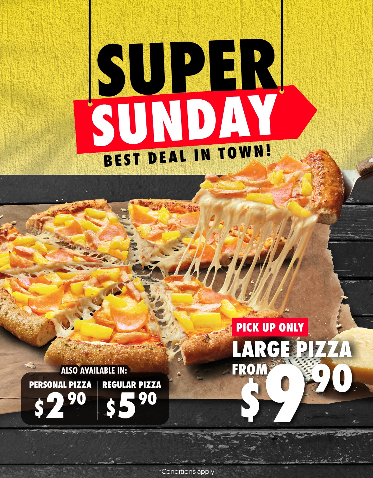 Super Sunday - 1 Large Pizza for $9.90